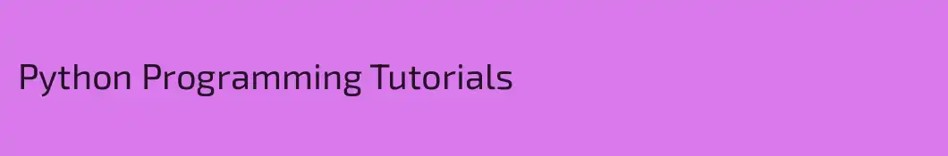 Python Programming Tutorials